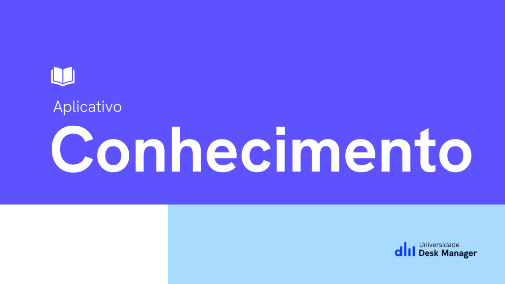 Thumb Universidade Desk Manager app conhecimento scaled